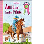 Ponyhof Mühlental - Anna auf falscher Fährte